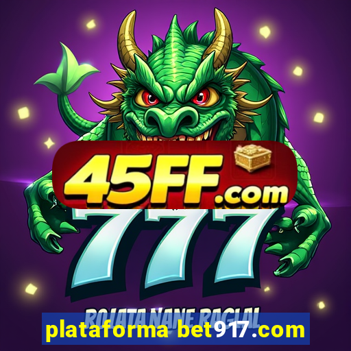 plataforma bet917.com